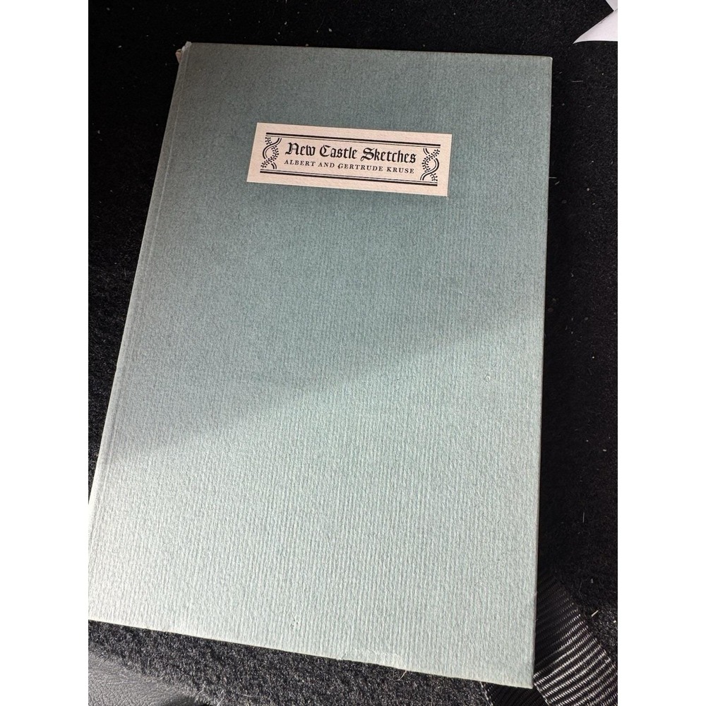 1951, New Castle Sketches by Albert & Gertrude Kruse, HB 1st Greenwood Bookshop